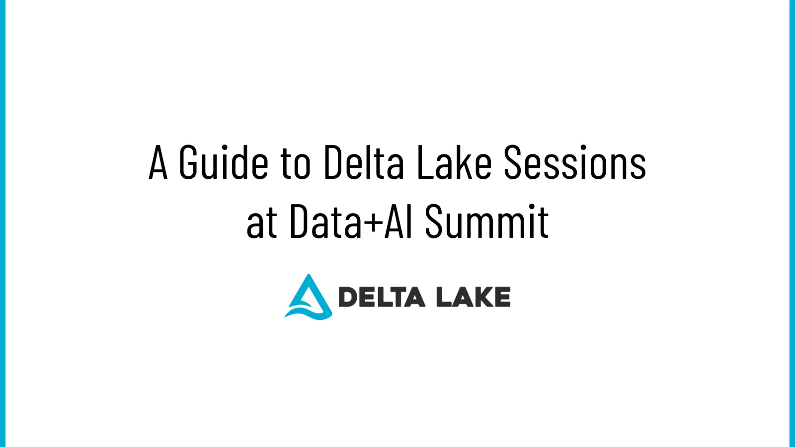 Thumbnail for A Guide to Delta Lake Sessions at Data+AI Summit